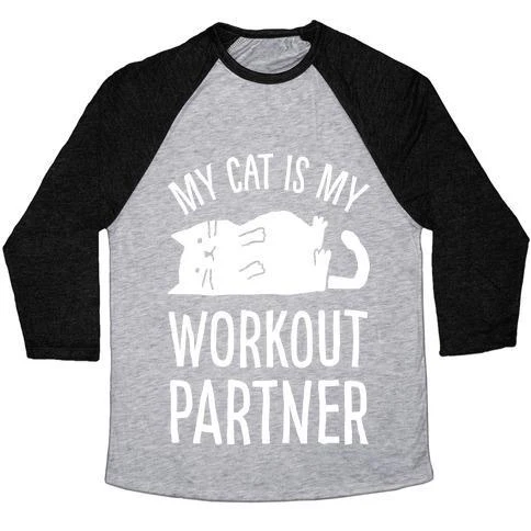 MY CAT IS MY WORKOUT PARTNER UNISEX TRI-BLEND BASEBALL TEE